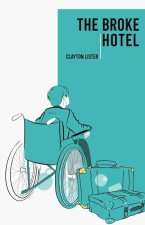 BROKE HOTEL