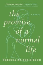 Promise of a Normal Life