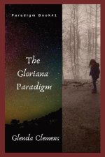Gloriana Paradigm
