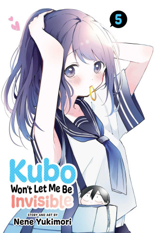Kubo Won't Let Me Be Invisible, Vol. 5 (Brožovaná)