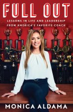 Full Out: Lessons in Life and Leadership from America's Favorite Coach