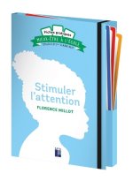 Fiches pratiques pour...stimuler l'attention cycles 2 et 3 - Ulis