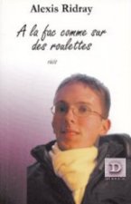 A la fac comme sur des roulettes