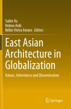 East Asian Architecture in Globalization
