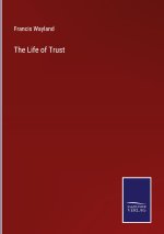 Life of Trust
