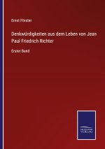 Denkwurdigkeiten aus dem Leben von Jean Paul Friedrich Richter