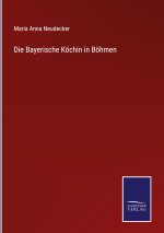 Bayerische Koechin in Boehmen