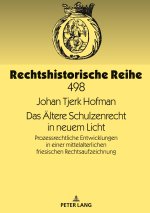 AEltere Schulzenrecht in neuem Licht; Prozessrechtliche Entwicklungen in einer mittelalterlichen friesischen Rechtsaufzeichnung