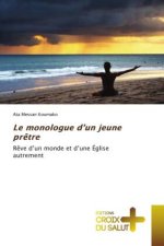 Le monologue d?un jeune pr?tre