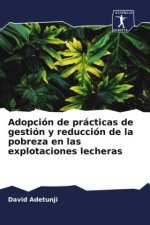Adopción de prácticas de gestión y reducción de la pobreza en las explotaciones lecheras