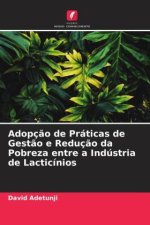 Adopç?o de Práticas de Gest?o e Reduç?o da Pobreza entre a Indústria de Lacticínios