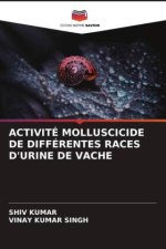 ACTIVITÉ MOLLUSCICIDE DE DIFFÉRENTES RACES D'URINE DE VACHE
