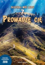 Katechizm SP kl. 7. Prowadzę Cię. Podręcznik. WAM