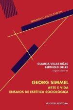 Georg Simmel arte e vida: ensaios de estética e sociologia
