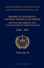 Reports of Judgments, Advisory Opinions and Orders/ Receuil Des Arrets, Avis Consultatifs Et Ordonnances, Volume 19 (2020-2021)