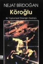 Köroglu - Bir Toplumsal Direnisin Destani