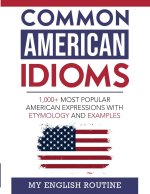 Common American Idioms