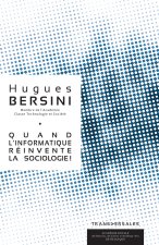 Quand l’informatique réinvente la sociologie !