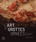 L’art des grottes ornées du Paléolithique supérieur