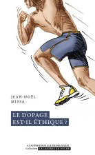 Le dopage est-il e'thique ?