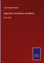 Sagen-Buch von Boehmen und Mahren