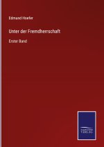 Unter der Fremdherrschaft