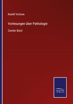 Vorlesungen uber Pathologie