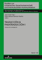 Traduccion & Paratraduccion I; Lineas de investigacion