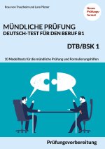 Mundliche Prufung Deutsch-Test fur den Beruf B1- DTB/BSK B1