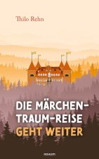 Marchen-Traum-Reise geht weiter
