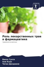 Rol' lekarstwennyh traw w farmacewtike