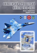 Ukrajinská a Pobaltská křídla 1918-2022