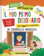 mio primo dizionario da leggere e scrivere. In stampatello maiuscolo. Leggo e scrivo io