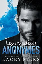 Les Infid?les Anonymes