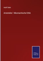Aristoteles' Nikomachische Ethik