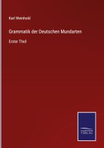 Grammatik der Deutschen Mundarten