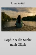 Sophie und die Suche nach Glück