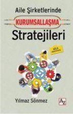 Aile Sirketlerinde Kurumsallasma Stratejileri