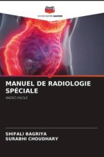 MANUEL DE RADIOLOGIE SPÉCIALE