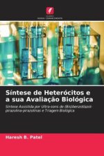 Síntese de Heterócitos e a sua Avaliaç?o Biológica