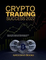 Crypto Trading Success 2022