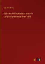 UEber die Conditionalsatze und ihre Conjunctionen in der altern Edda