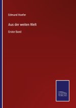 Aus der weiten Welt