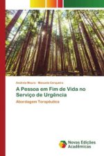 A Pessoa em Fim de Vida no Serviço de Urg?ncia