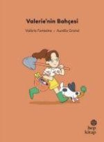 Ilk Okuma Hikayeleri Valerienin Bahcesi