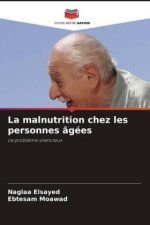 La malnutrition chez les personnes âgées