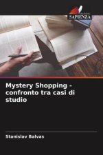 Mystery Shopping - confronto tra casi di studio