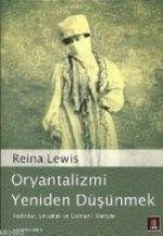 Oryantalizmi Yeniden Düsünmek