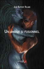 Un amour si fusionnel