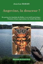 Angevine, la douceur ?